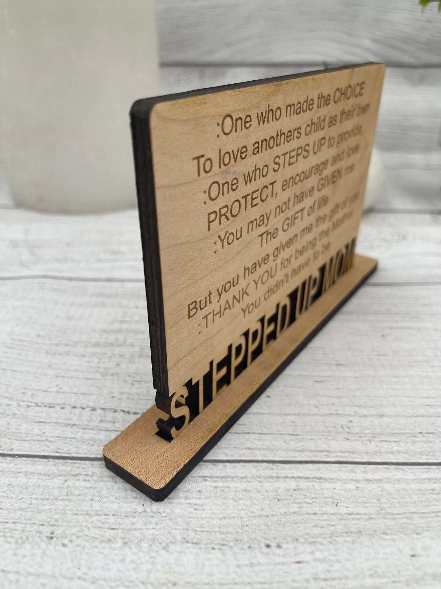 Stepped Up Mom Mother's Day Sign Plaque
