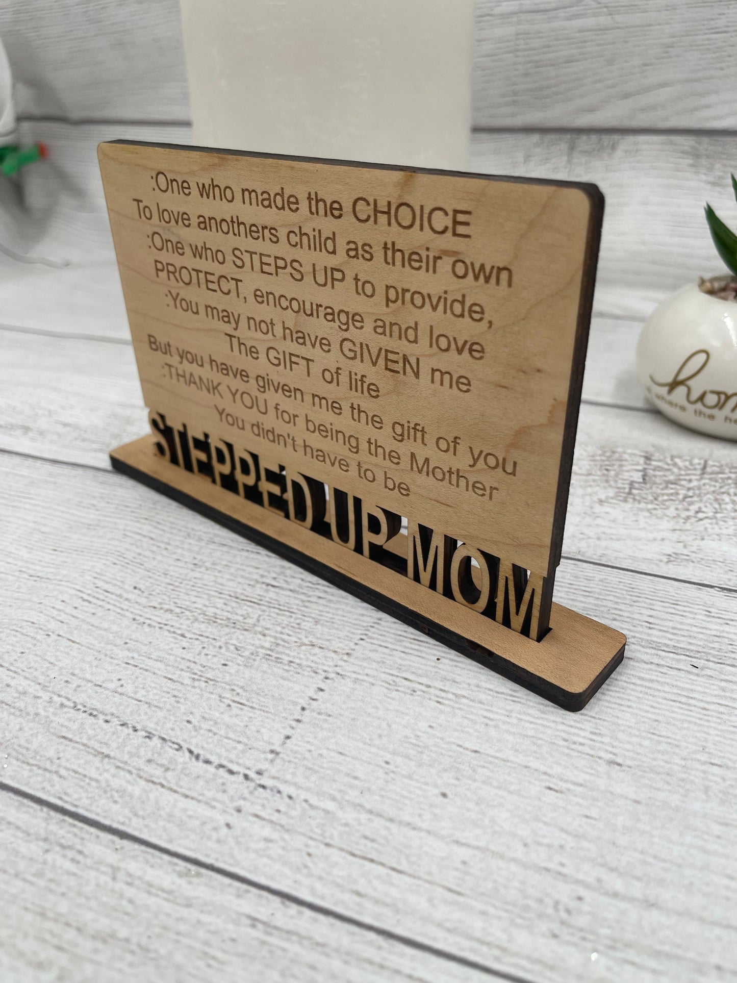 Stepped Up Mom Mother's Day Sign Plaque