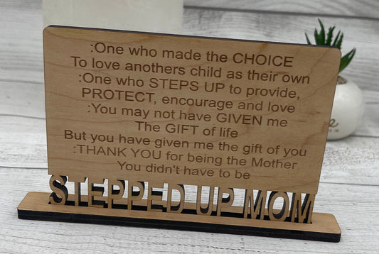 Stepped Up Mom Mother's Day Sign Plaque