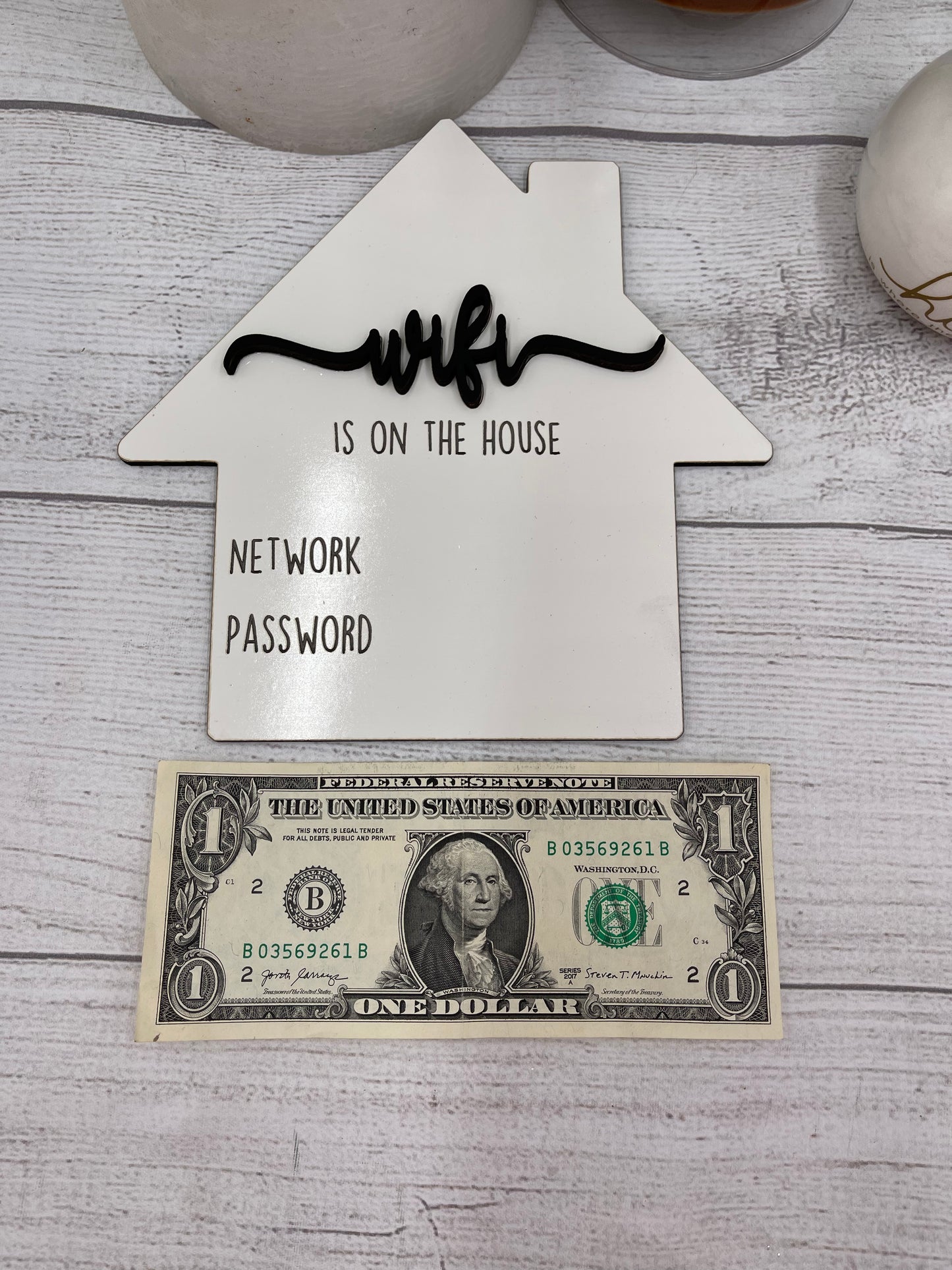 Dry Erase WiFi Password Sign - WiFi Is On The House - 7" x 7"