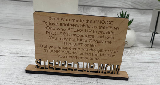 Stepped Up Mom Mother's Day Sign Plaque